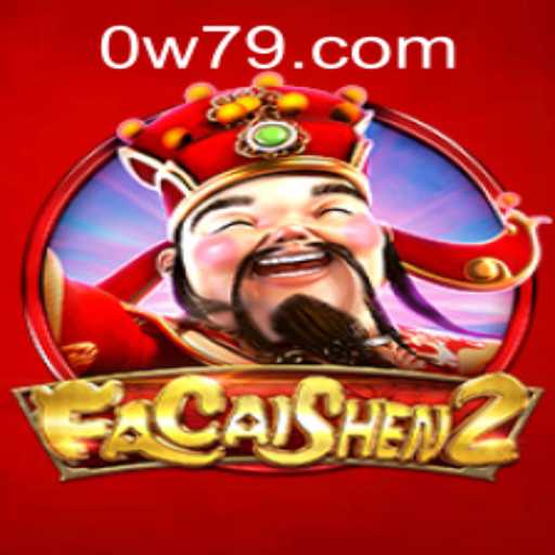 Discovering the Excitement of FaCaiShen2 and W79 PH Login