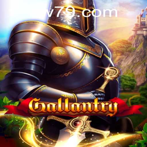 Gallantry: Embark on a Heroic Journey