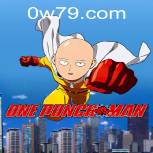 OnePunchMan: An Epic Gaming Experience with W79 PH Login