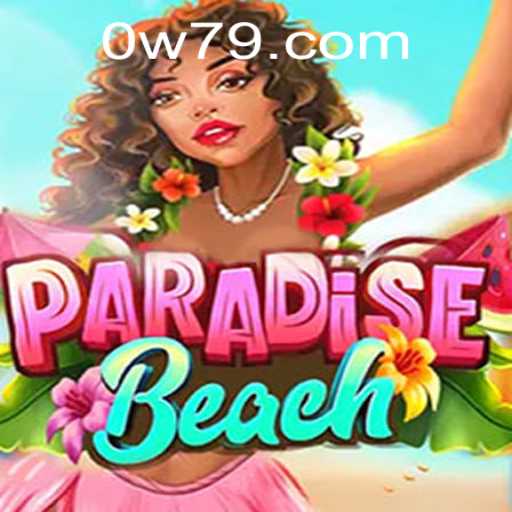 Explore ParadiseBeach: An Engaging Tropical Adventure Game with W79 PH Login